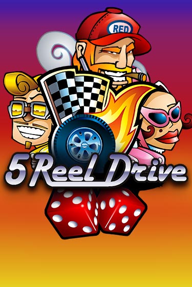 5 Reel Drive играть демо | Слотозал без регистрации