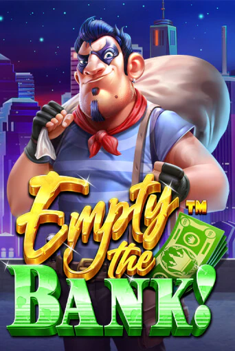 Empty the Bank играть демо | Слотозал без регистрации