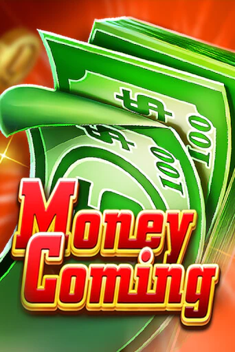 Money Coming играть демо | Слотозал без регистрации