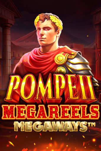 Pompeii Megareels Megaways играть демо | Слотозал без регистрации
